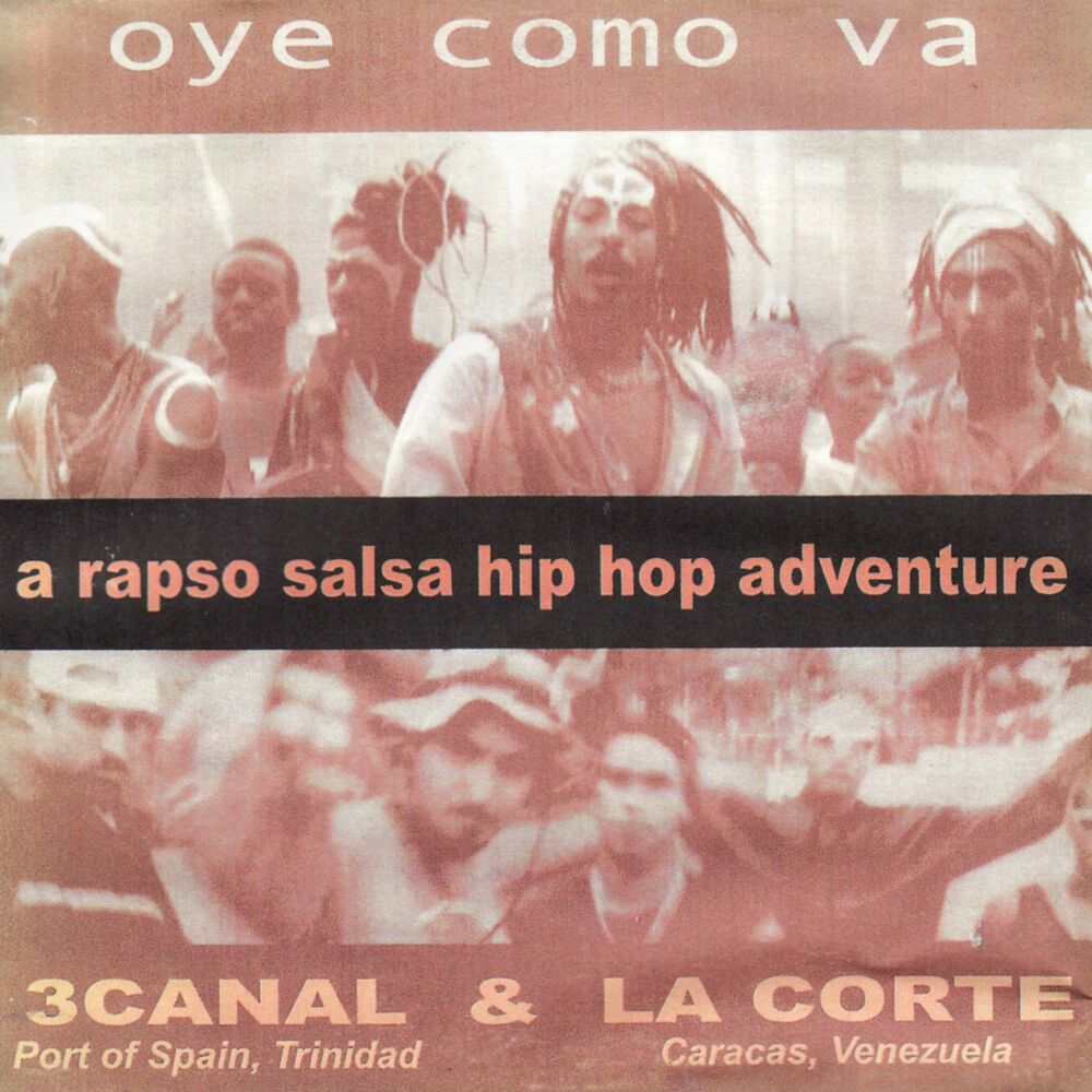 Picture of Oye Como Va - a Rapso Salsa Hip Hop Adventure