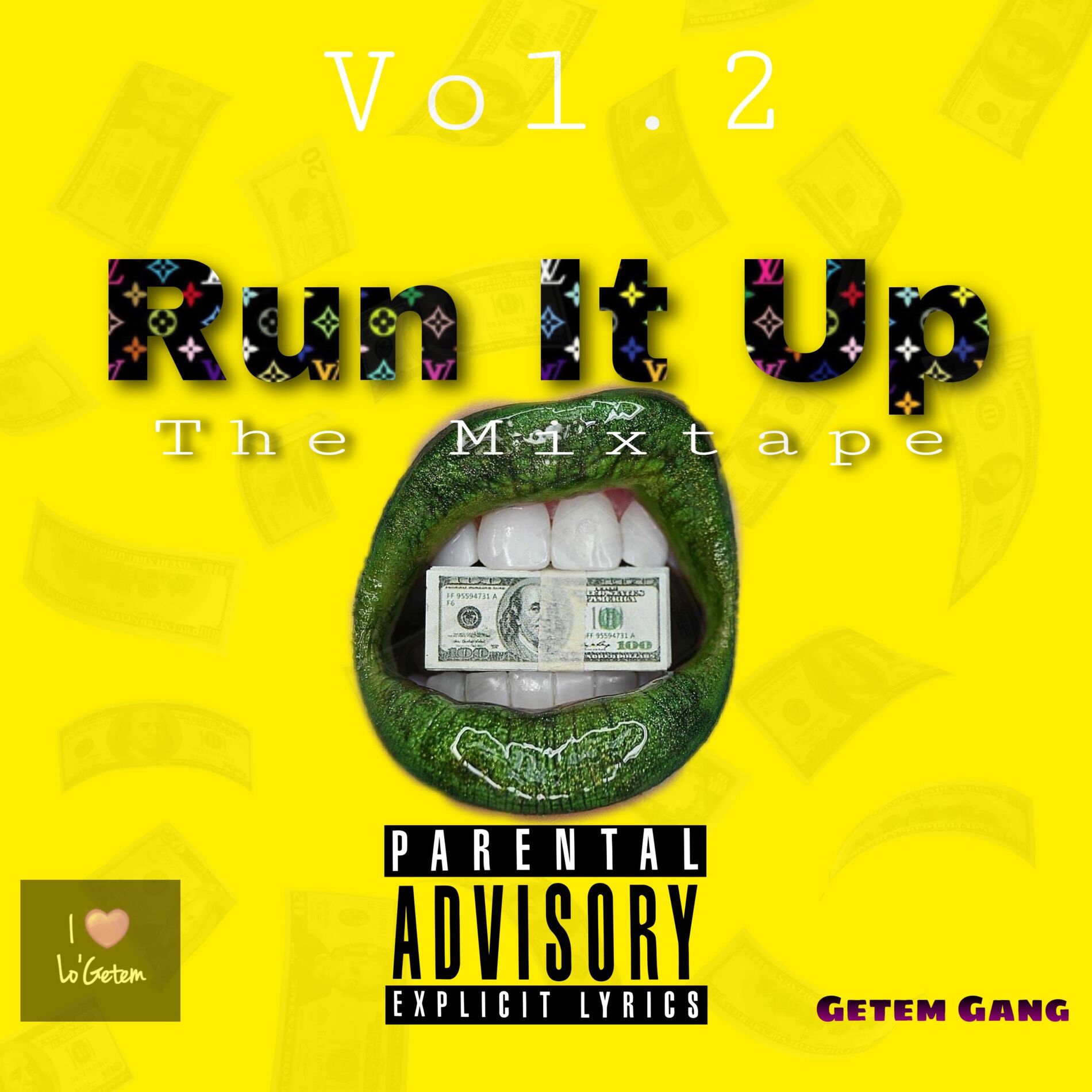 Album cover of Run It Up the MixTape, Vol. 2