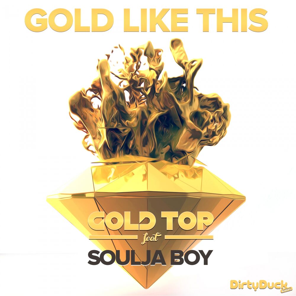 Picture of Gold Like This (Feat. Soulja Boy)