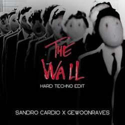 The Wall (Hard Techno)