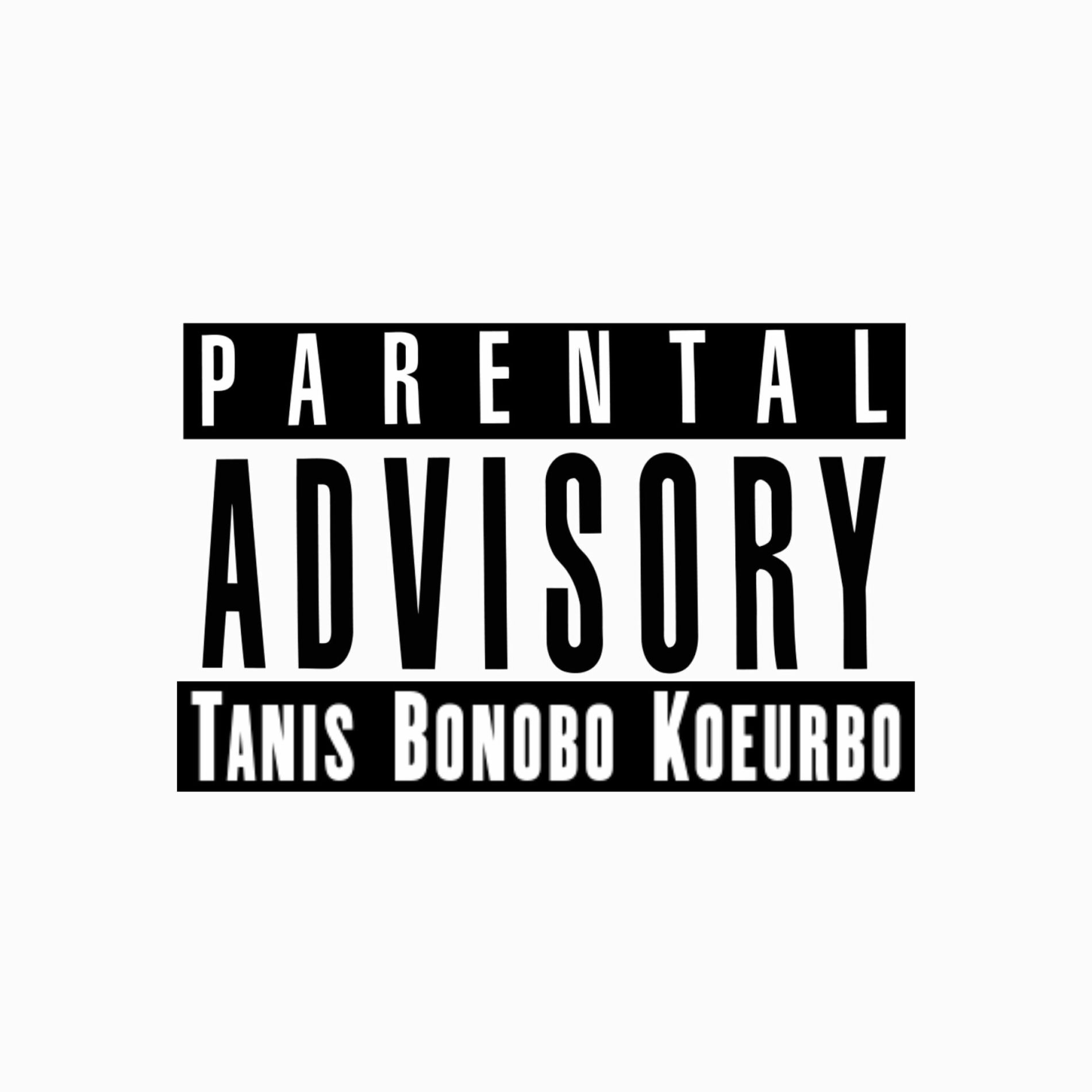 Album cover of Advisory Parental (feat. Bonobo & Koeurbo)