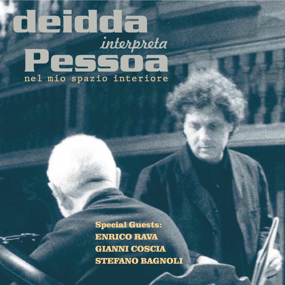 Album cover of Deidda interpreta Pessoa nel mio spazio interiore