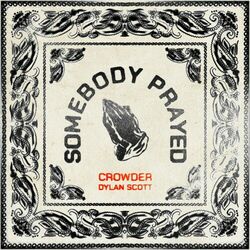 Cover of Somebody Prayed