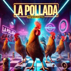 Cover of La Pollada (Radio Edit)