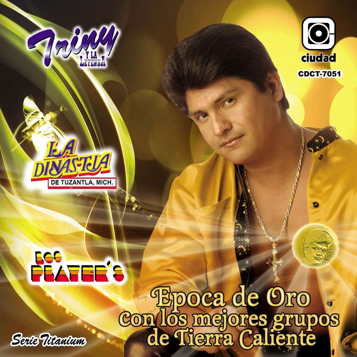 Album cover of Época de Oro (Con los Mejores Grupos de Tierra Caliente) [Serie Titanium]