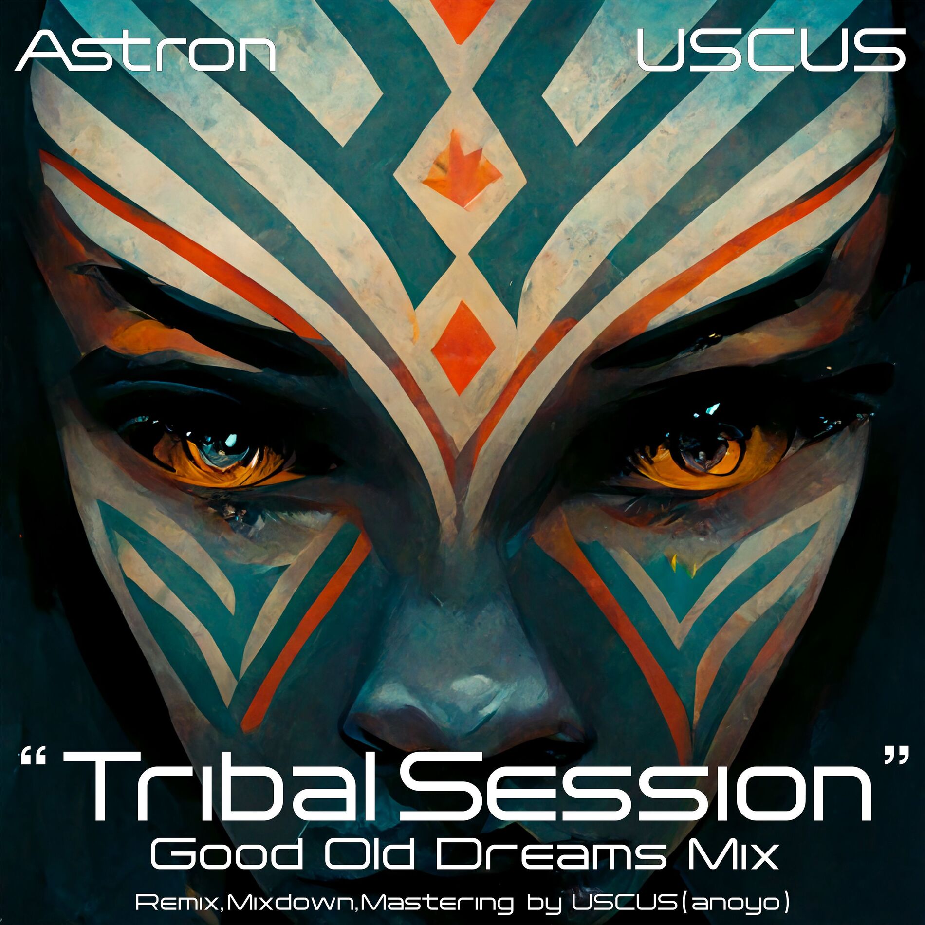 Album cover of Tribal Session (USCUS Good Old Dreams Mix)