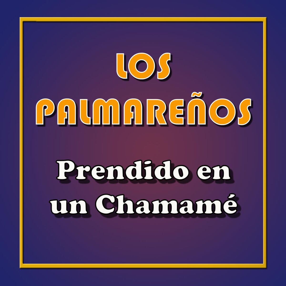 Album cover of Prendido en un Chamamé
