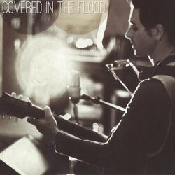 Cover of Covered in the Flood