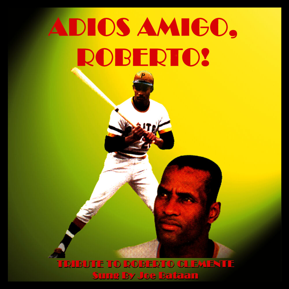 Picture of Adios Amigo, Roberto! (Tribute to Roberto Clemente)