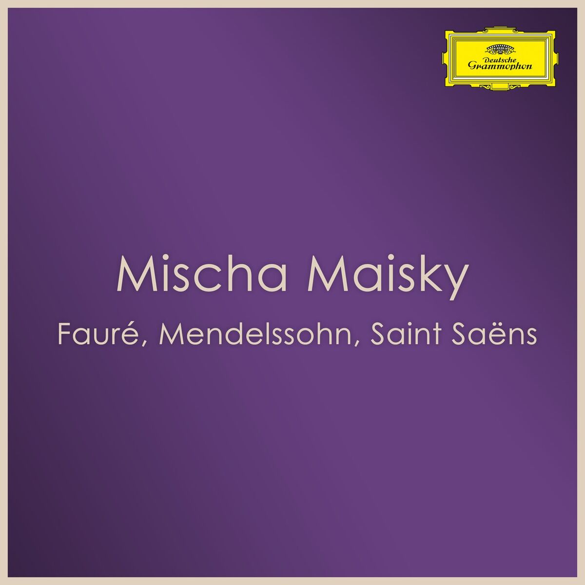 Album cover of Mischa Maisky - Fauré, Mendelssohn, Saint Saëns