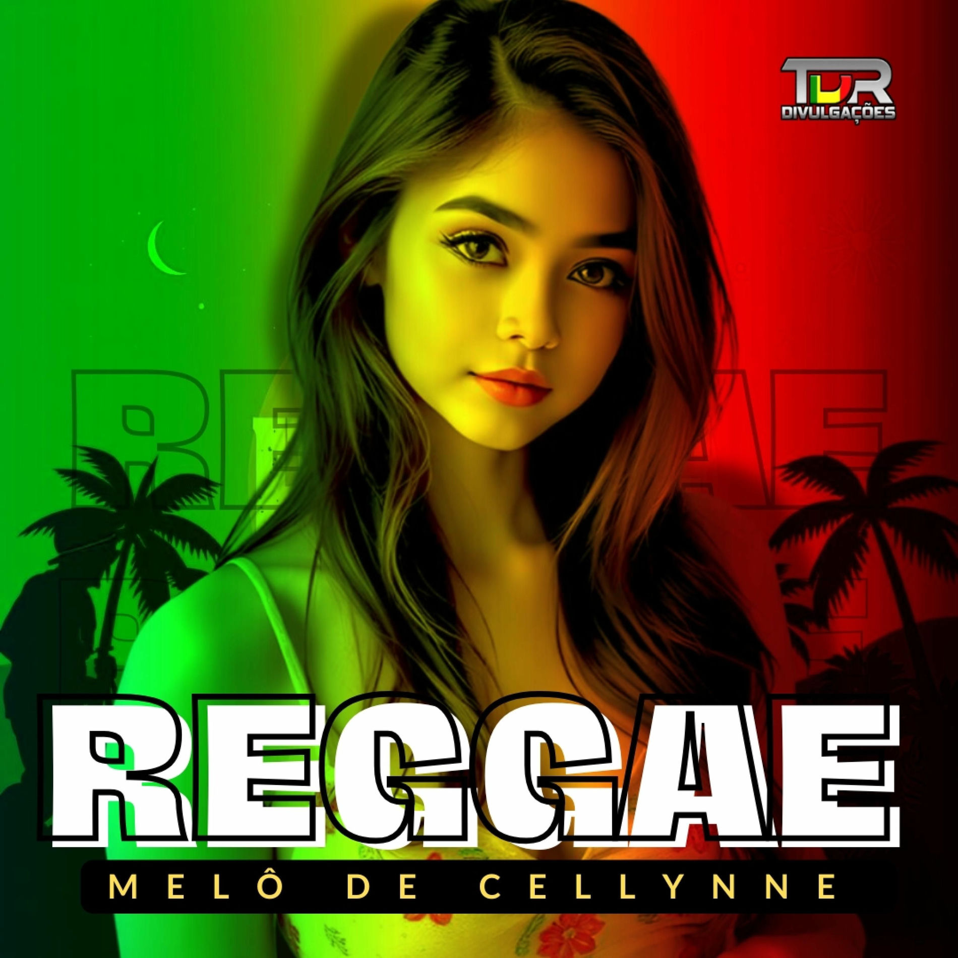 Album cover of MELÔ DE CELLYNNE (REGGAE VERSION)
