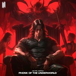 Cover of PHONK OF THE UNDERWORLD