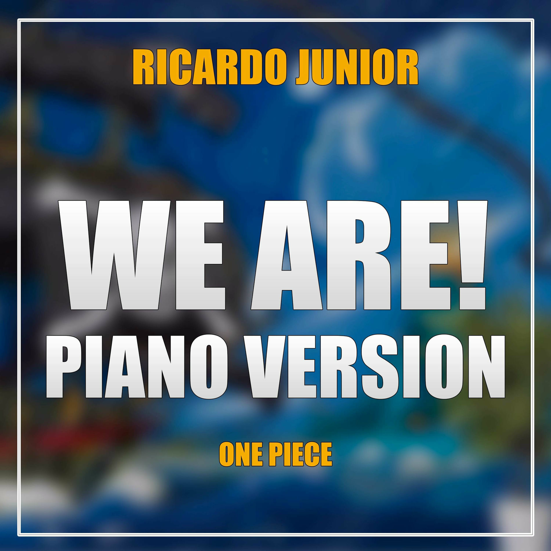 Album cover of We Are! Piano Version (One Piece)
