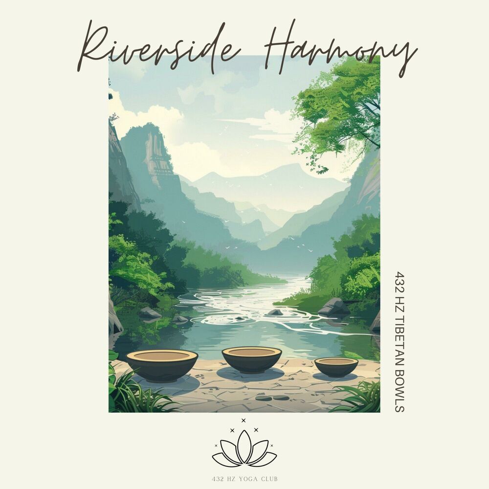 Picture of Riverside Harmony: 432 Hz Tibetan Bowls