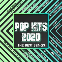 Cover of Pop Hits 2020 - the Best Songs ( Blinding Lights, Stupid Love, Circles, Physical, Dance Monkey, Say So, Adore (Compilation)