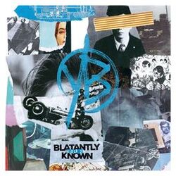 Cover of Blatantly Known, Vol. 2