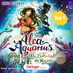 Cover of Alea Aquarius 5 Teil 1. Die Botschaft des Regens