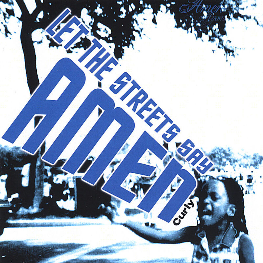 Picture of Let The Streets Say Amen