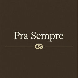 Pra Sempre