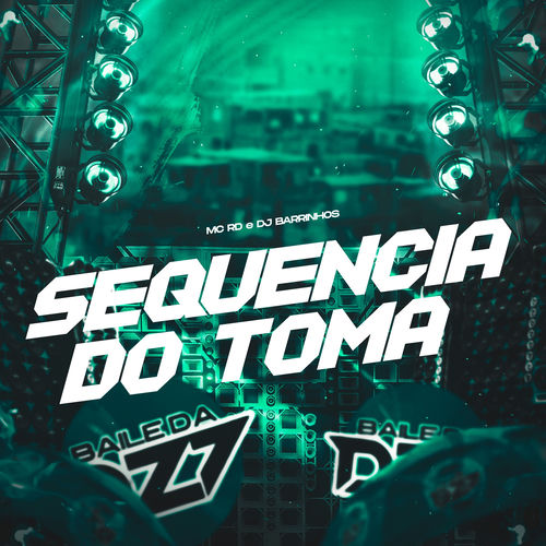 SEQUENCIA DO TOMA