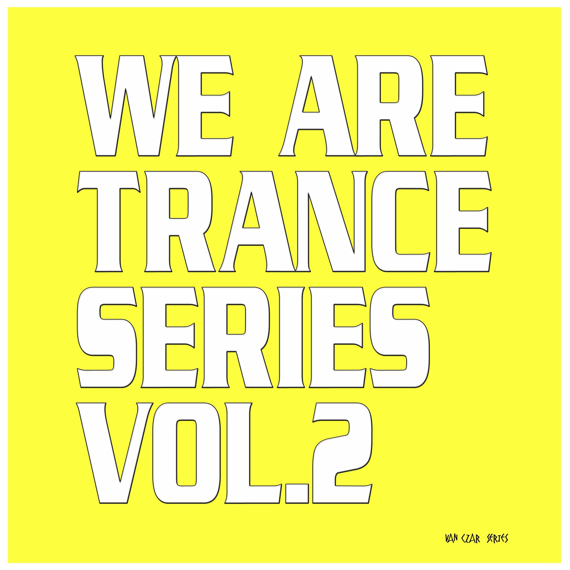 Album cover of We Are Trance Series, Vol. 2