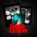 DANS LE BON