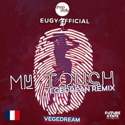 Cover of My Touch (Vegedream Remix)