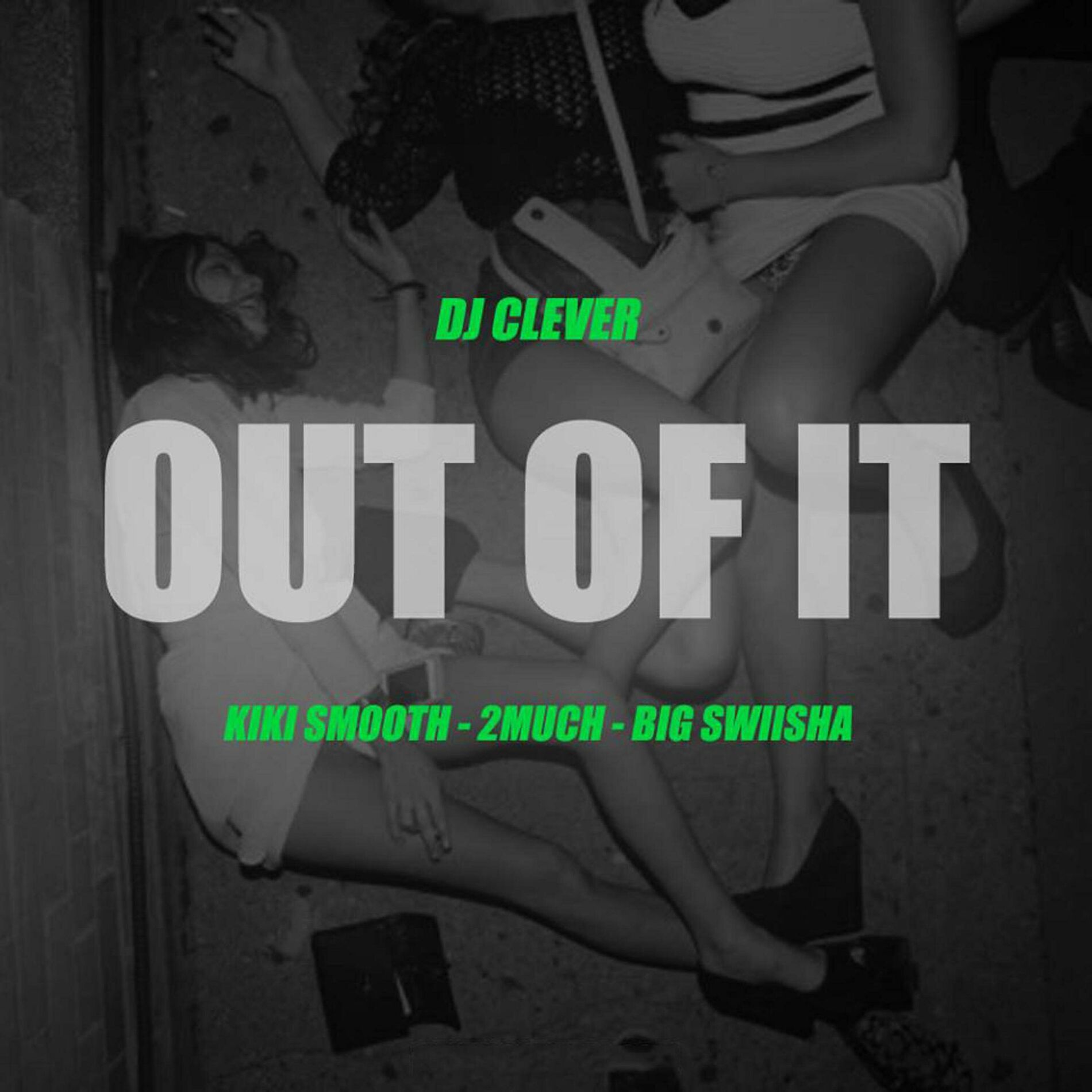 Album cover of Out of It (feat. Kiki Smooth, Big Swisha & 2much)