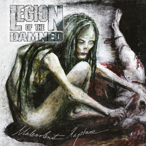 Malevolent Rapture - Legion of the Damned | Deezer