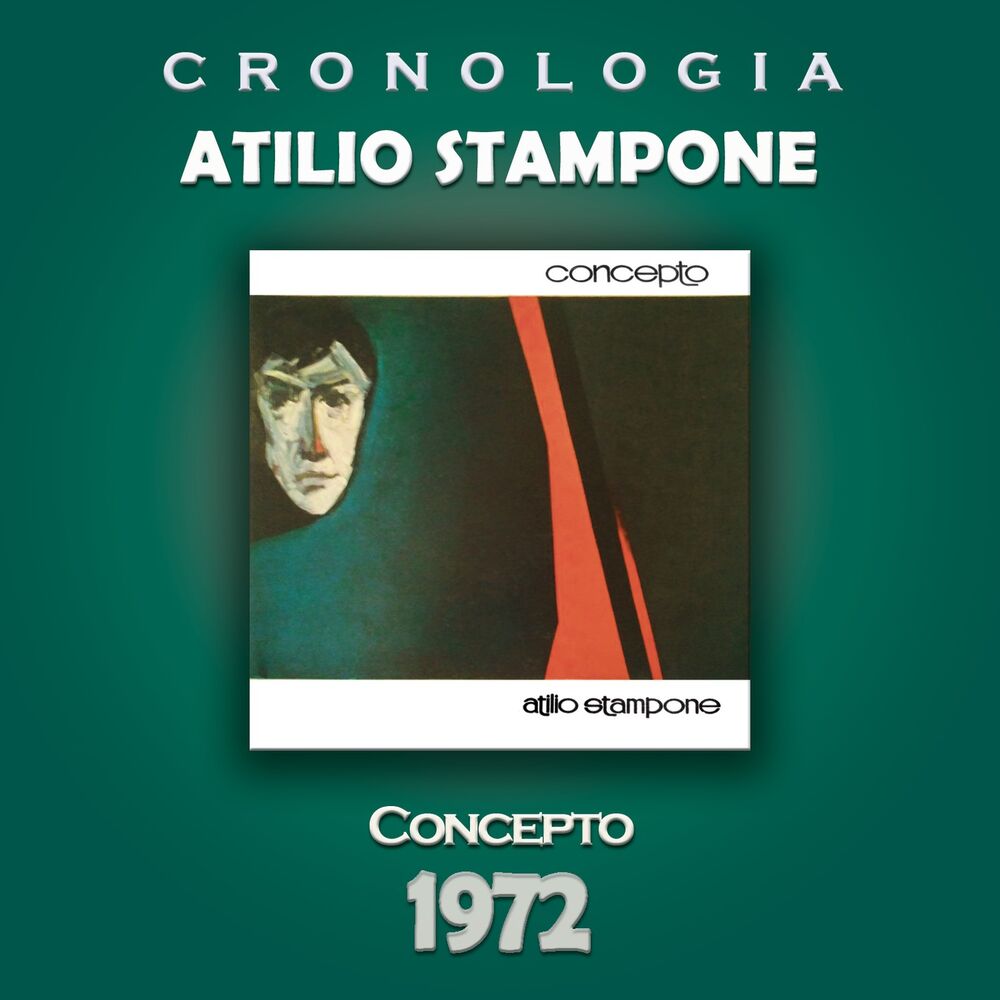 Picture of Atilio Stampone Cronología - Concepto (1972)