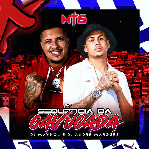 Sequência Da Cavucada (feat. DJ MAYKOL)