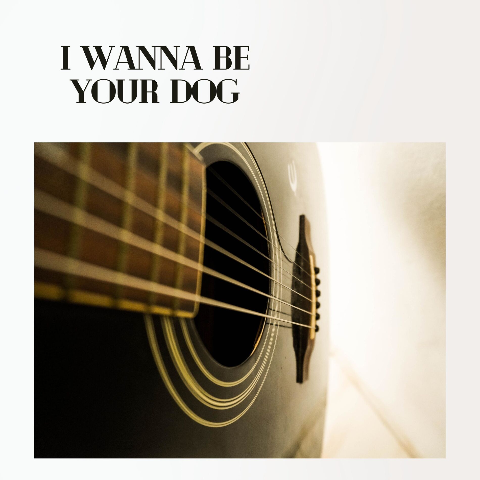 Album cover of I Wanna Be Your Dog