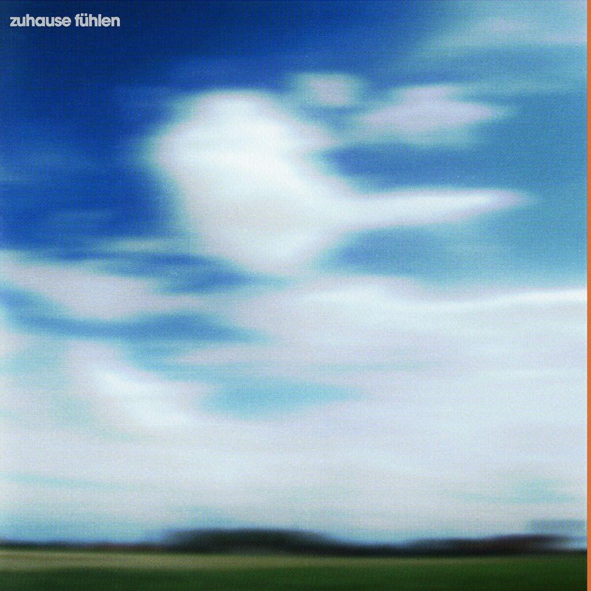Album cover of zuhause fühlen