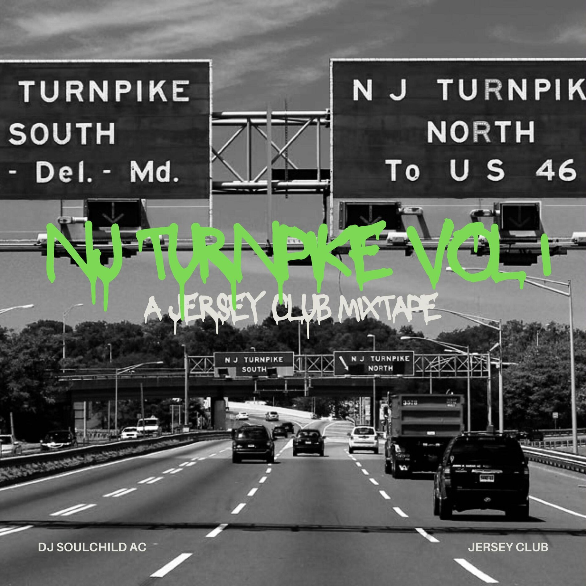 Album cover of NJ Turnpike, Vol. 1 (A Jersey Club Mixtape)