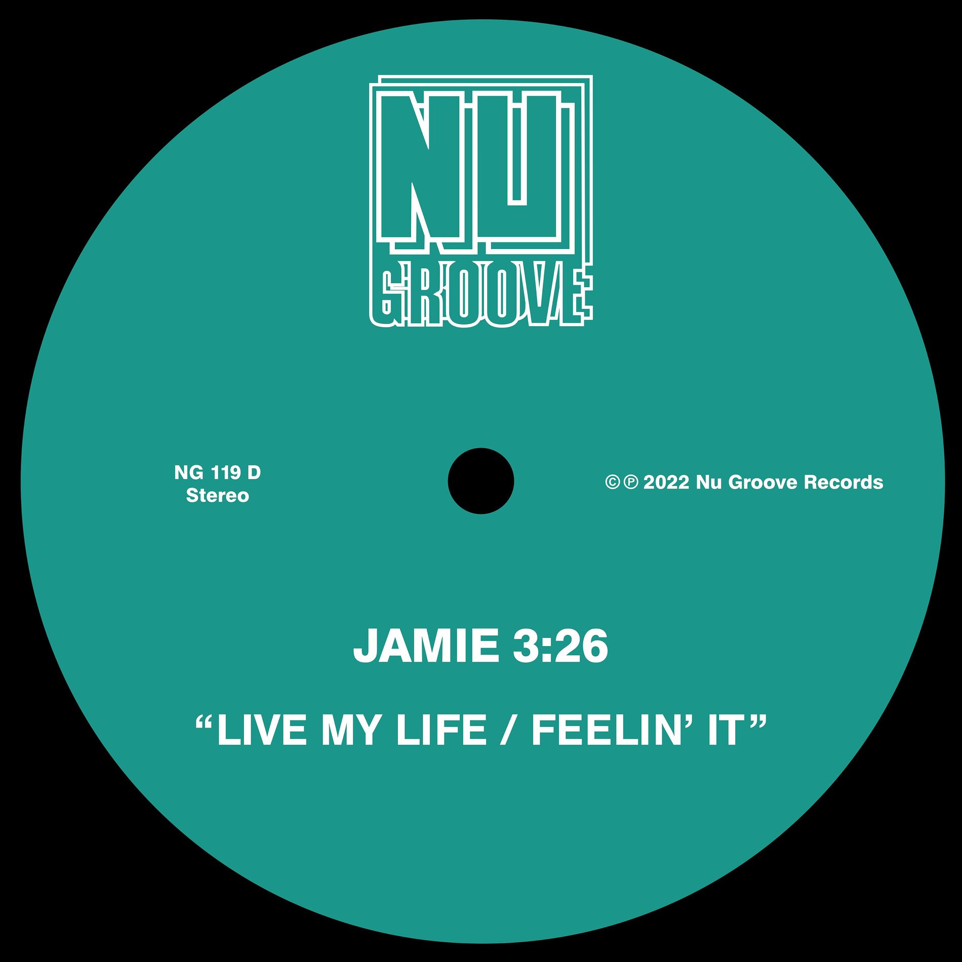 Jamie 3:26 / Live My Life b/w Feelin' It Jamie 3:26 / Live My Life b/w Feelin' It