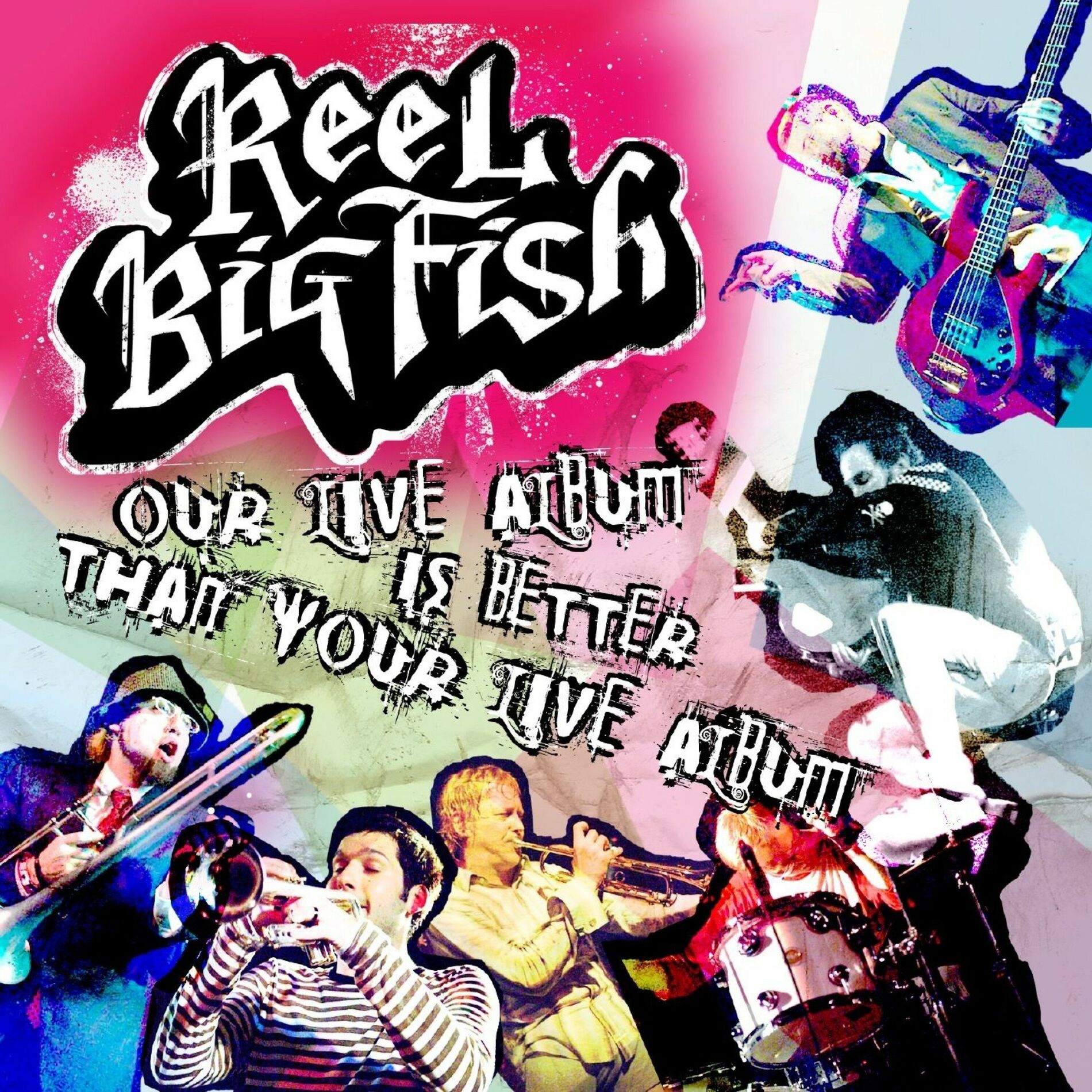 Album cover of Our Live Album Is Better Than Your Live Album