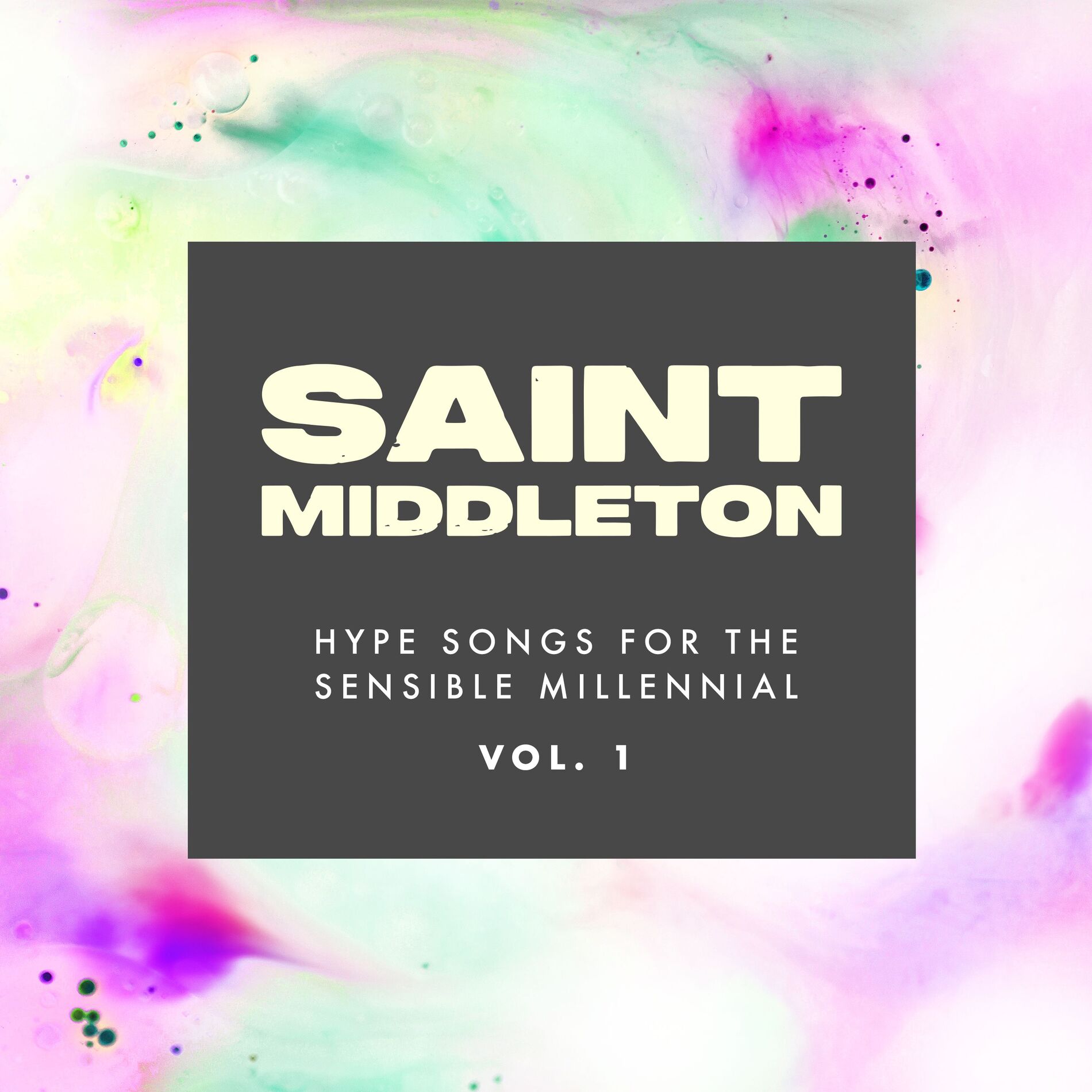 Album cover of Hype Songs for the Sensible Millennial, Vol. 1