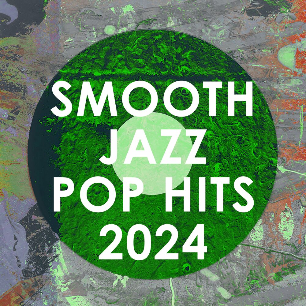 Picture of Smooth Jazz Pop Hits 2024 (Instrumental)