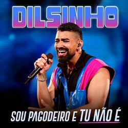 Cover of Sou Pagodeiro e Tu Não É