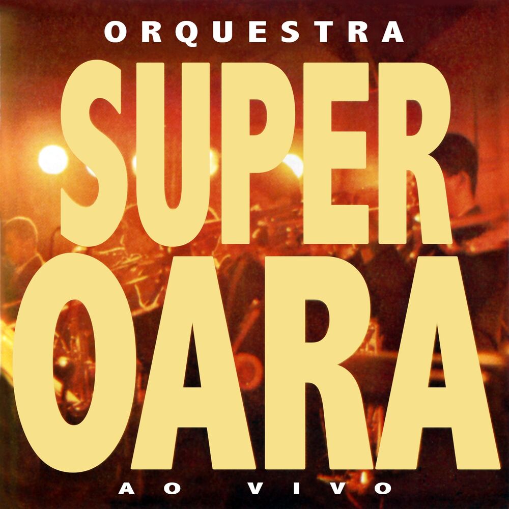 Picture of Orquestra Super Oara (Ao Vivo)