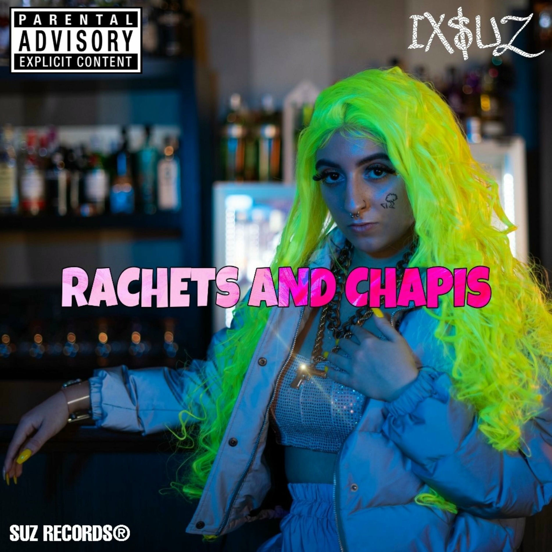 Album cover of Rachets and Chapis