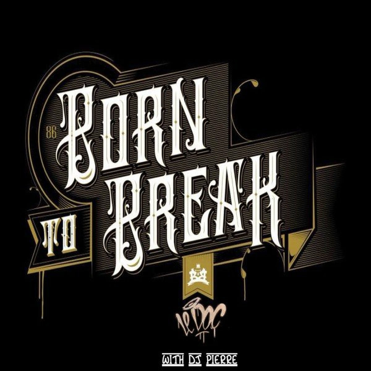 Album cover of Born to Break