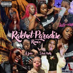 Ratchet Paradise (Remix)