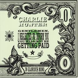 Cover of Gentlemen, I Neglected To Inform You You Will Not Be Getting Paid