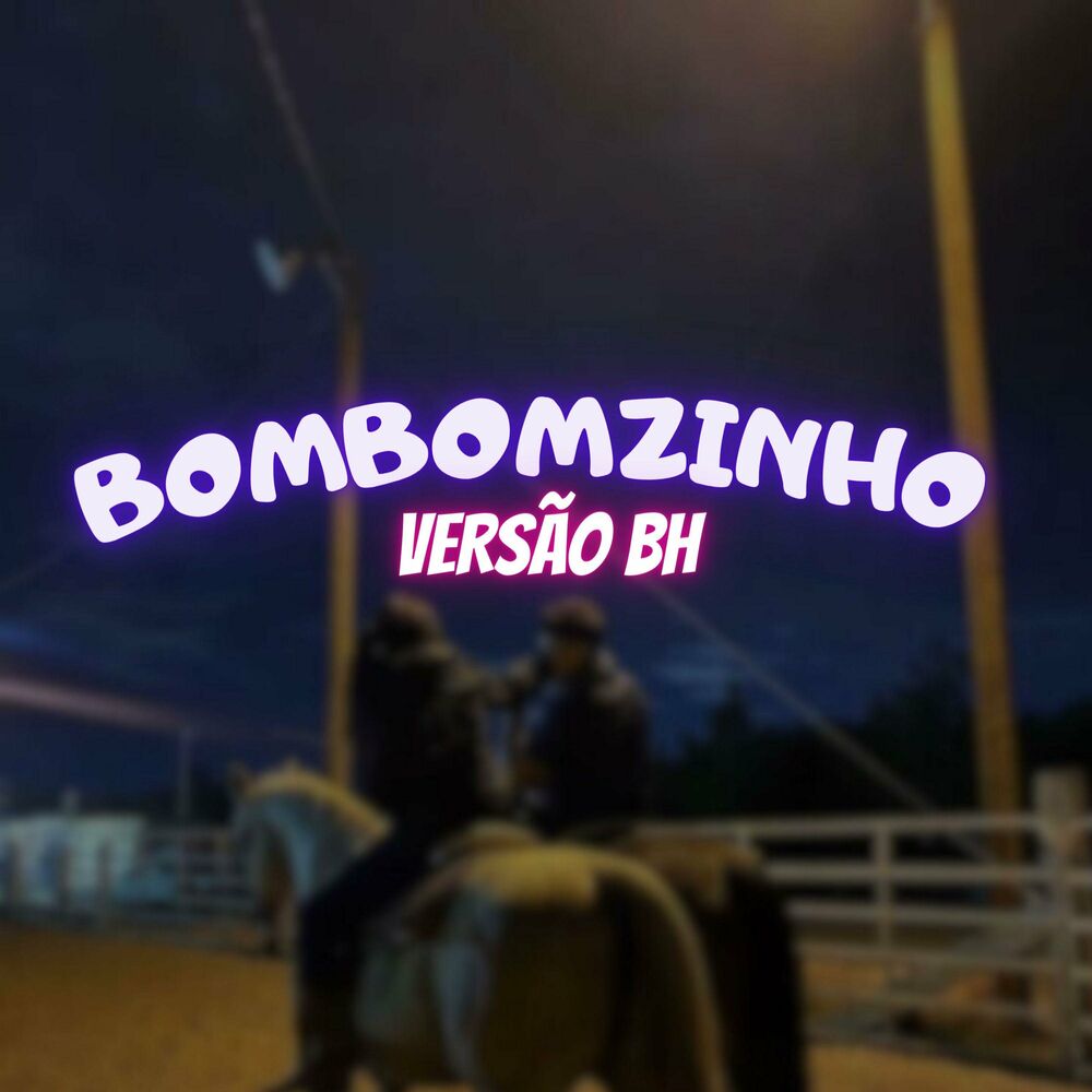 Picture of BOMBONZINHO VERSAO BH (feat. Mc Rk Do Flamengo & MC NOKA)