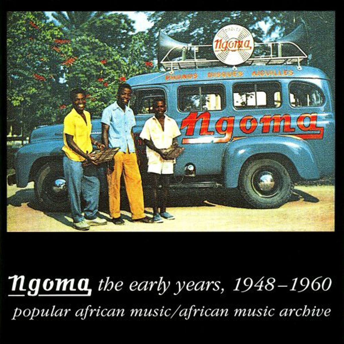 Album cover of Ngoma, The Early Years 1948-1960