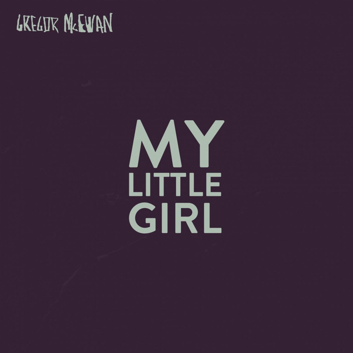 Album cover of My Little Girl