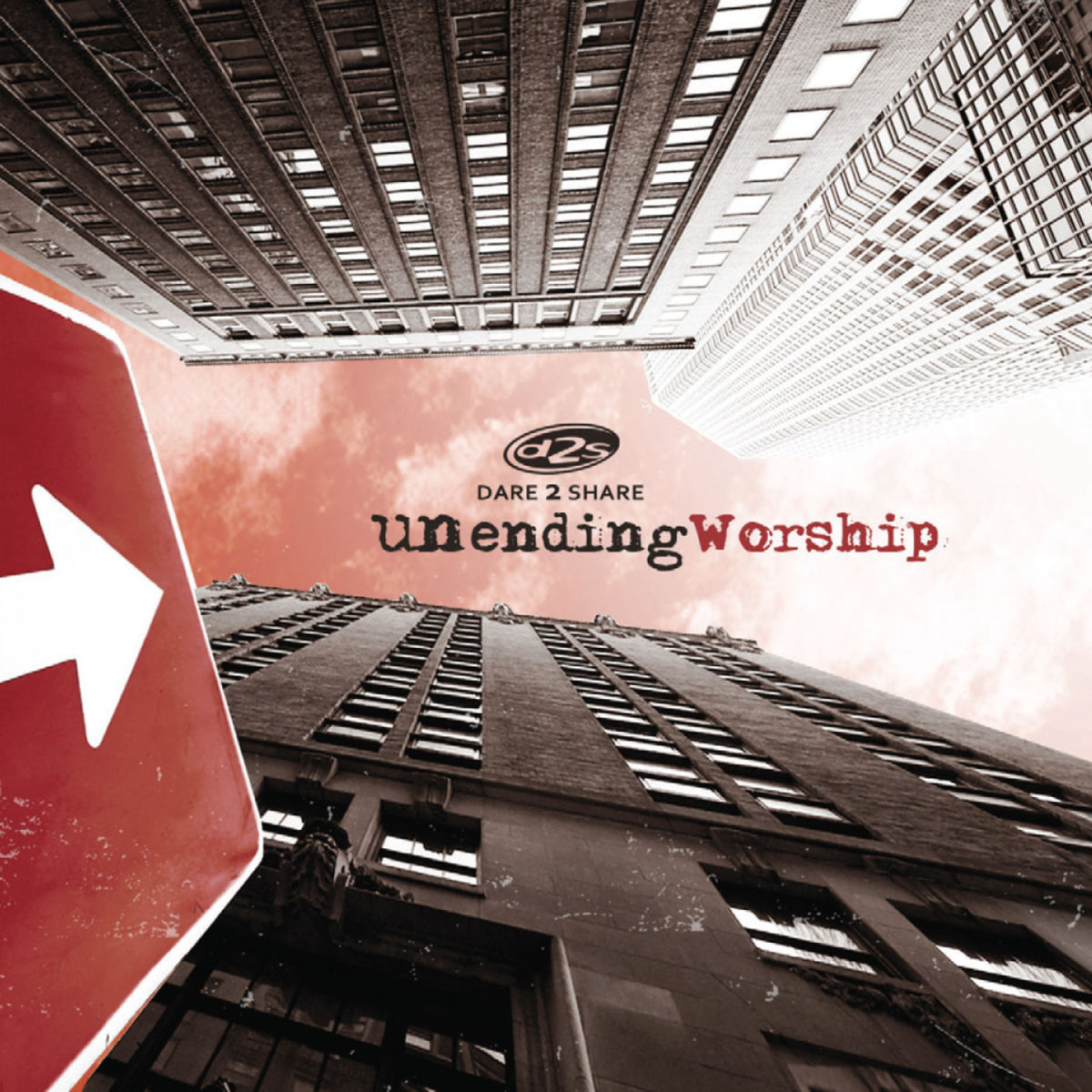 Album cover of Dare 2 Share - Unending Worship