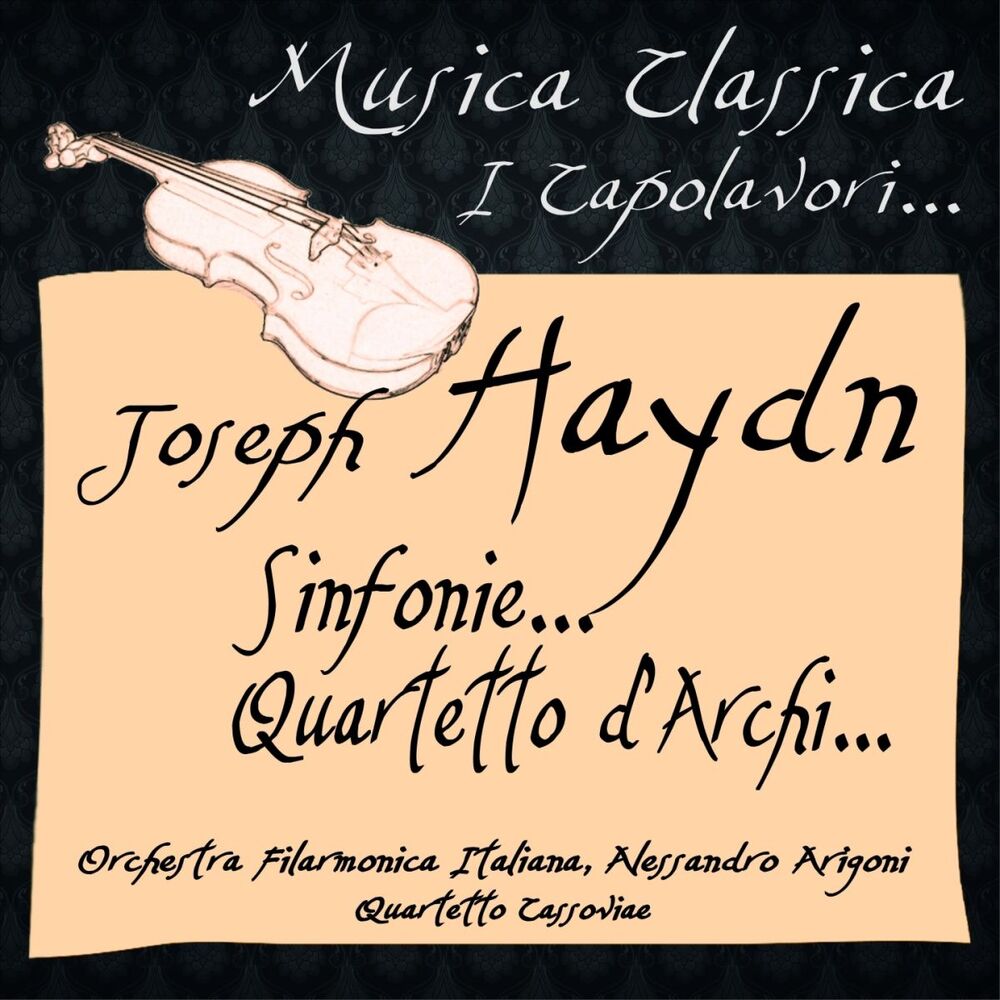 Picture of Haydn: Sinfonie... Quartetto d'Archi... (Musica Classica - I Capolavori...)