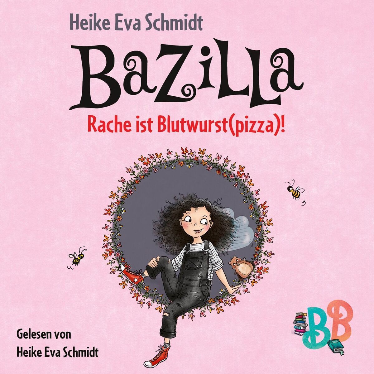 Album cover of Bazilla - Rache ist Blutwurst(pizza)! (Ungekürzt)